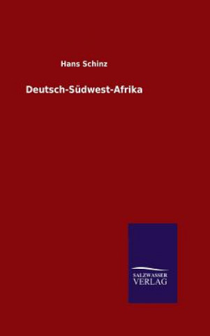 Carte Deutsch-Sudwest-Afrika Hans Schinz