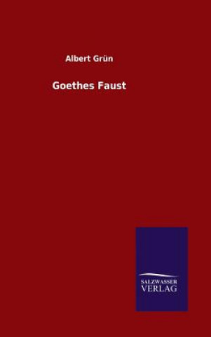 Carte Goethes Faust Albert Grun