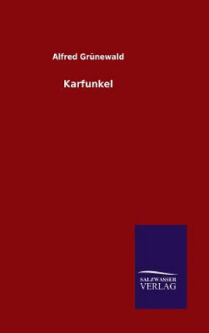Kniha Karfunkel Alfred Grunewald