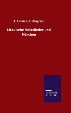 Kniha Litauische Volkslieder und Marchen A Brugman K Leskien