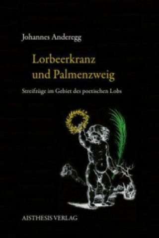 Book Lorbeerkranz und Palmenzweig Johannes Anderegg