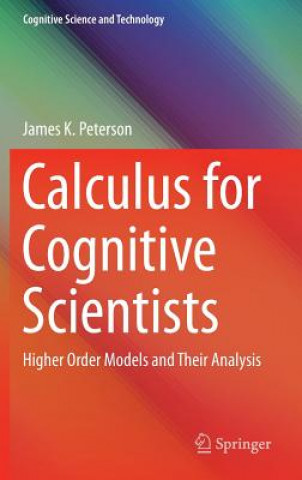 Книга Calculus for Cognitive Scientists James Peterson