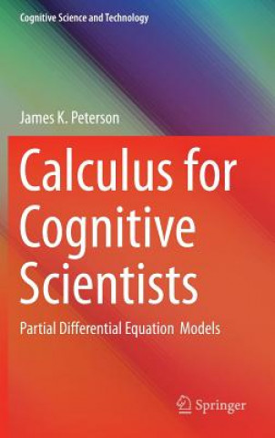 Książka Calculus for Cognitive Scientists James Peterson