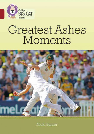 Könyv Greatest Ashes Moments Nick Hunter