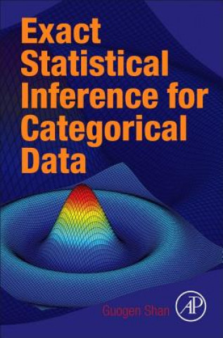 Kniha Exact Statistical Inference for Categorical Data Guogen Shan