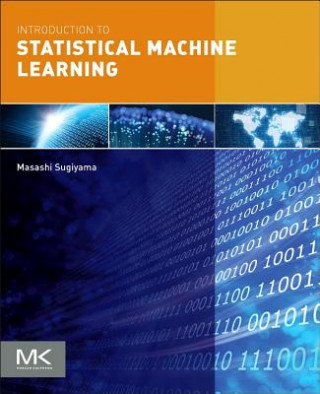 Книга Introduction to Statistical Machine Learning Masashi Sugiyama