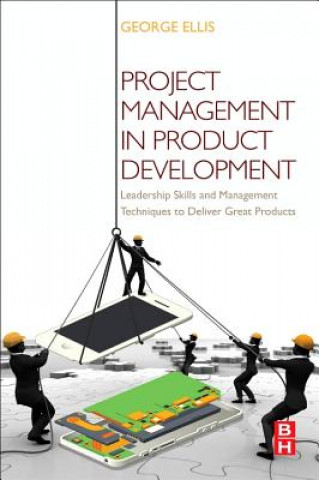 Kniha Project Management in Product Development George Ellis