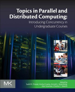 Könyv Topics in Parallel and Distributed Computing Sushil Prasad