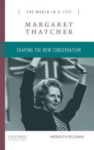 Kniha Margaret Thatcher Meredith Veldman
