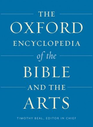 Kniha Oxford Encyclopedia of the Bible and the Arts Timothy Beal