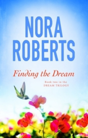 Könyv Finding The Dream J. D. Robb