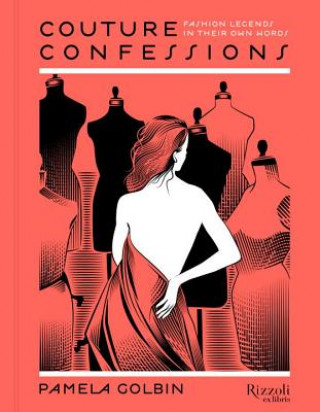 Kniha Couture Confessions Pamela Golbin