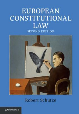 Книга European Constitutional Law Robert Schütze
