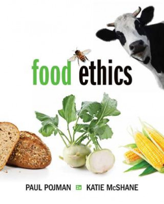 Carte Food Ethics Louis P Pojman
