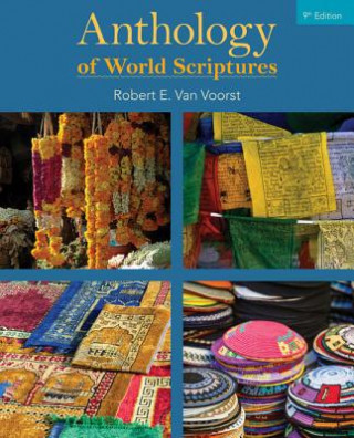Kniha Anthology of World Scriptures Robert E Van Voorst