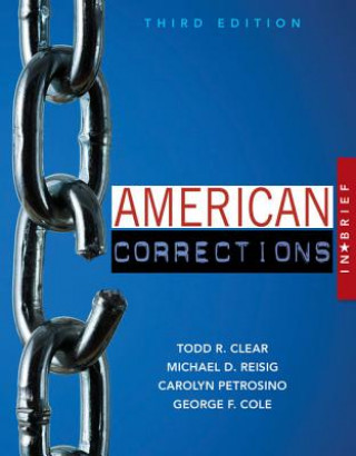 Knjiga American Corrections in Brief Todd R Clear