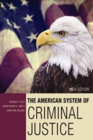 Carte American System of Criminal Justice George F Cole