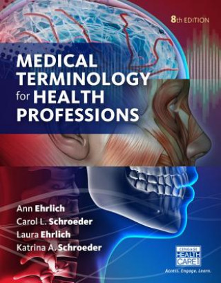 Carte Medical Terminology for Health Professions, Spiral bound Version Ann Ehrlich