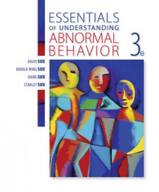 Carte Essentials of Understanding Abnormal Behavior David Sue