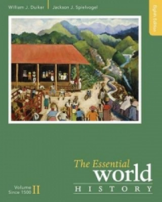 Kniha Essential World History, Volume II: Since 1500 William J Duiker