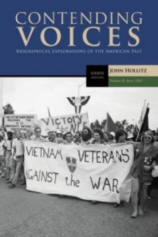 Książka Contending Voices, Volume II: Since 1865 John Hollitz