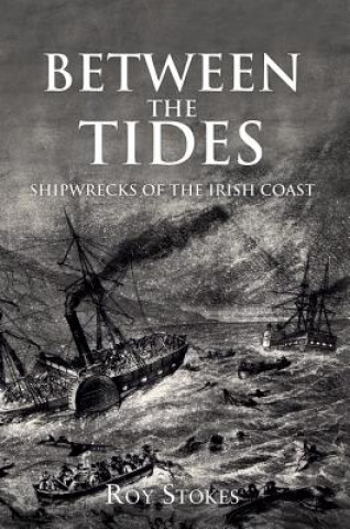 Livre Between the Tides Roy Stokes