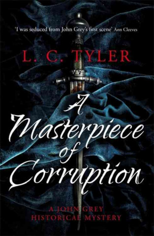 Carte Masterpiece of Corruption L. C. Tyler