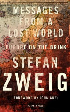 Book Messages from a Lost World Stefan Zweig