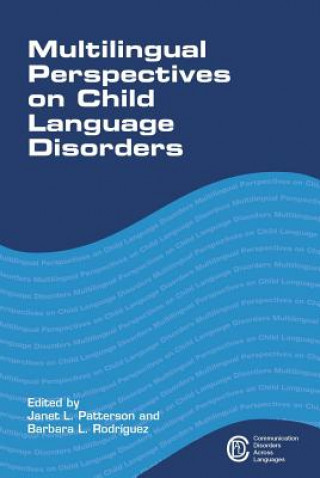 Książka Multilingual Perspectives on Child Language Disorders Janet L Patterson