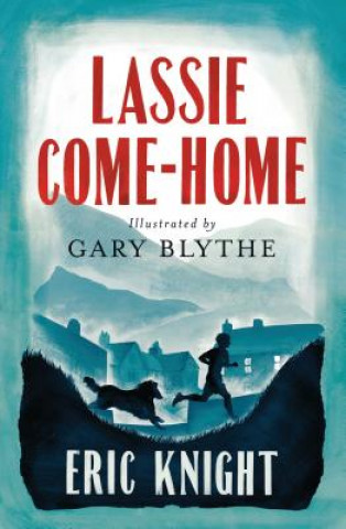 Книга Lassie Come-Home Eric Knight