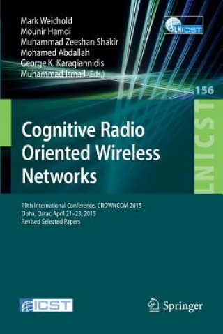 Kniha Cognitive Radio Oriented Wireless Networks Mark Weichold