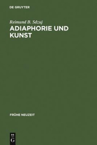 Книга Adiaphorie und Kunst Reimund B Sdzuj