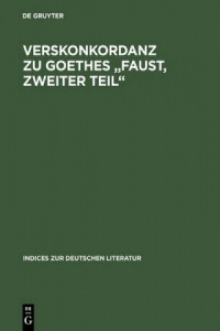 Knjiga Verskonkordanz Zu Goethes "Faust, Zweiter Teil" Randall L. Jones