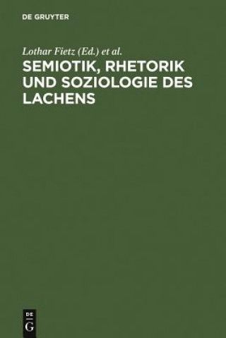 Book Semiotik, Rhetorik und Soziologie des Lachens Joerg O. Fichte