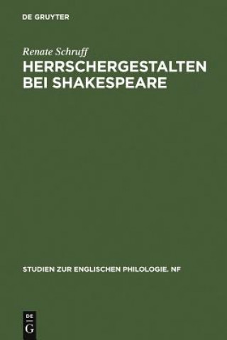 Book Herrschergestalten bei Shakespeare Renate Schruff