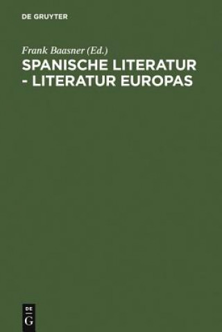 Kniha Spanische Literatur - Literatur Europas Frank Baasner