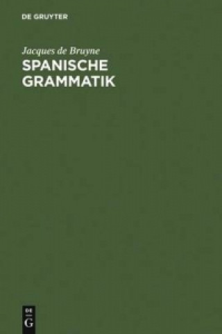 Libro Spanische Grammatik Jacques de Bruyne