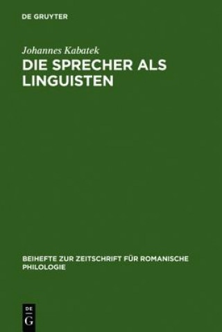Kniha Sprecher als Linguisten Johannes Kabatek