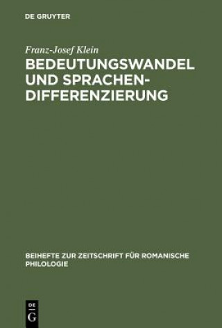 Könyv Bedeutungswandel und Sprachendifferenzierung Franz-Josef Klein