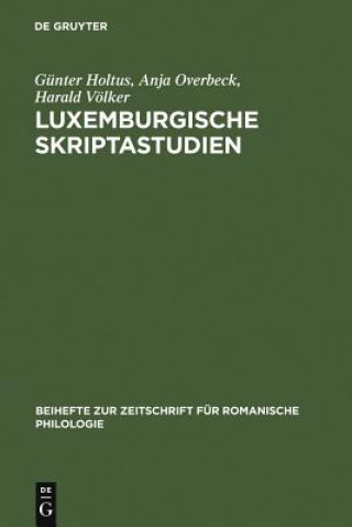 Kniha Luxemburgische Skriptastudien Günter Holtus