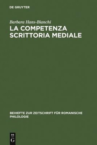 Buch competenza scrittoria mediale Barbara Hans-Bianchi