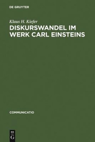 Buch Diskurswandel im Werk Carl Einsteins Klaus H. Kiefer