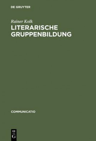 Carte Literarische Gruppenbildung Rainer Kolk