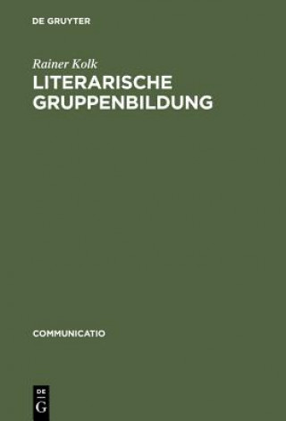 Книга Literarische Gruppenbildung Rainer Kolk