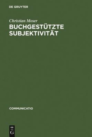 Carte Buchgestutzte Subjektivitat Christian Moser