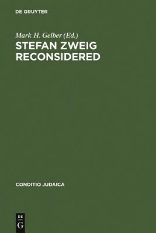 Kniha Stefan Zweig Reconsidered Mark H. Gelber