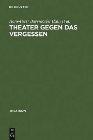 Carte Theater gegen das Vergessen Hans-Peter Bayerdörfer