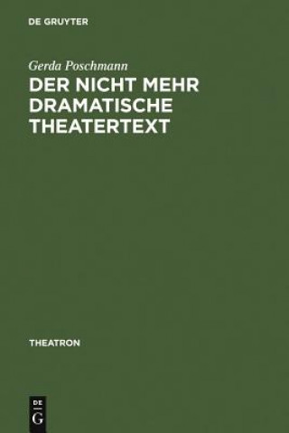 Könyv nicht mehr dramatische Theatertext Gerda Poschmann