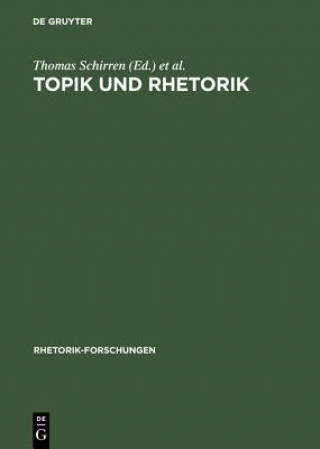 Livre Topik und Rhetorik Thomas Schirren