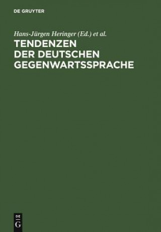 Kniha Tendenzen der deutschen Gegenwartssprache Wolfgang Bader